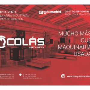 Maquinaria Colás asistirá como expositor a Metalmadrid