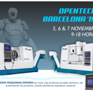 ROMI Máquinas España organiza el OPENTECH ROMI ’19 los días 5, 6 y 7 de noviembre