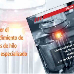 eBook Cimatech_Cam Hilo (002) Cimatech publica un nuevo eBook: “Cómo obtener el máximo rendimiento de tus máquinas de hilo con un CAM especializado”