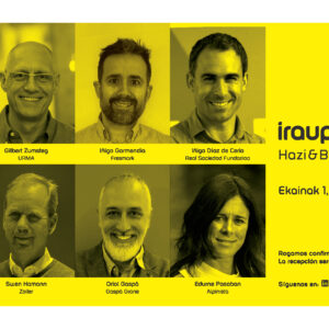 Hazi&Bizi (Iraupen LAB 1 y 2 de Junio 2022)