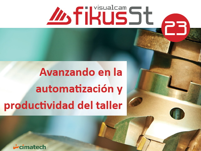 Nuevo FikusSt 23: Avanzando en la automatización y productividad del taller