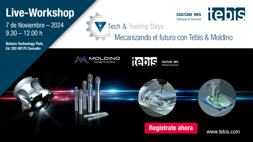 TEBIS y Moldino lanzan los Tech & Tooling Days:  Innovación en mecanizado de precisión y gestión de herramientas