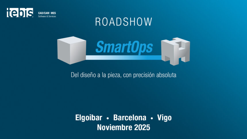 LinkedIn_Post_Roadshow_SmartOps_1584x891px Tebis inicia en Elgoibar su Roadshow 2025 para presentar Tebis 4.1 Release 10 y la nueva tecnología SmartOps
